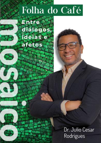 Mosaico: diálogo e afetos