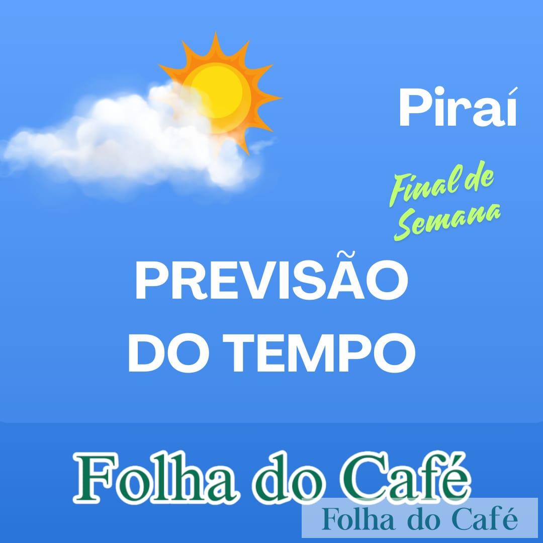 Previsão do tempo para o final de semana em Piraí