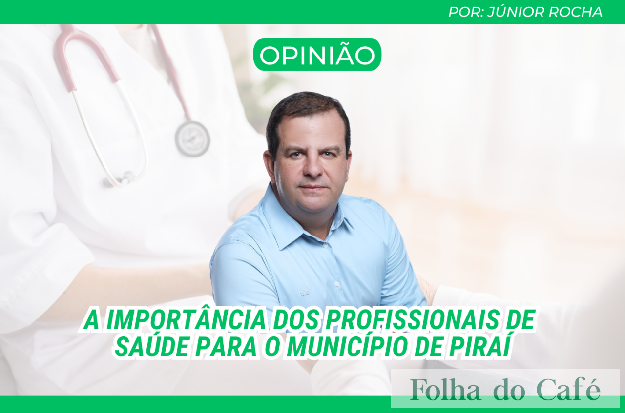 A importância dos profissionais de saúde para o município de Piraí