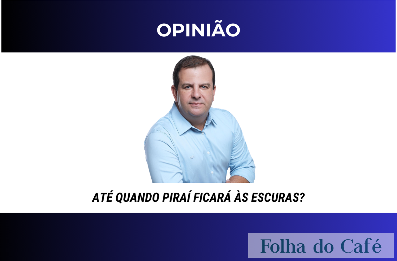 Até quando Piraí ficará às escuras?