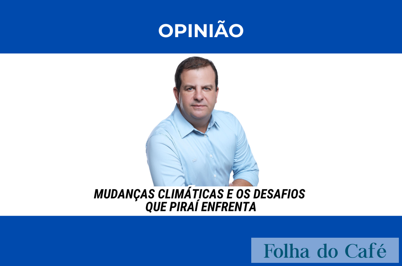 Mudanças climáticas e os desafios que Piraí enfrenta