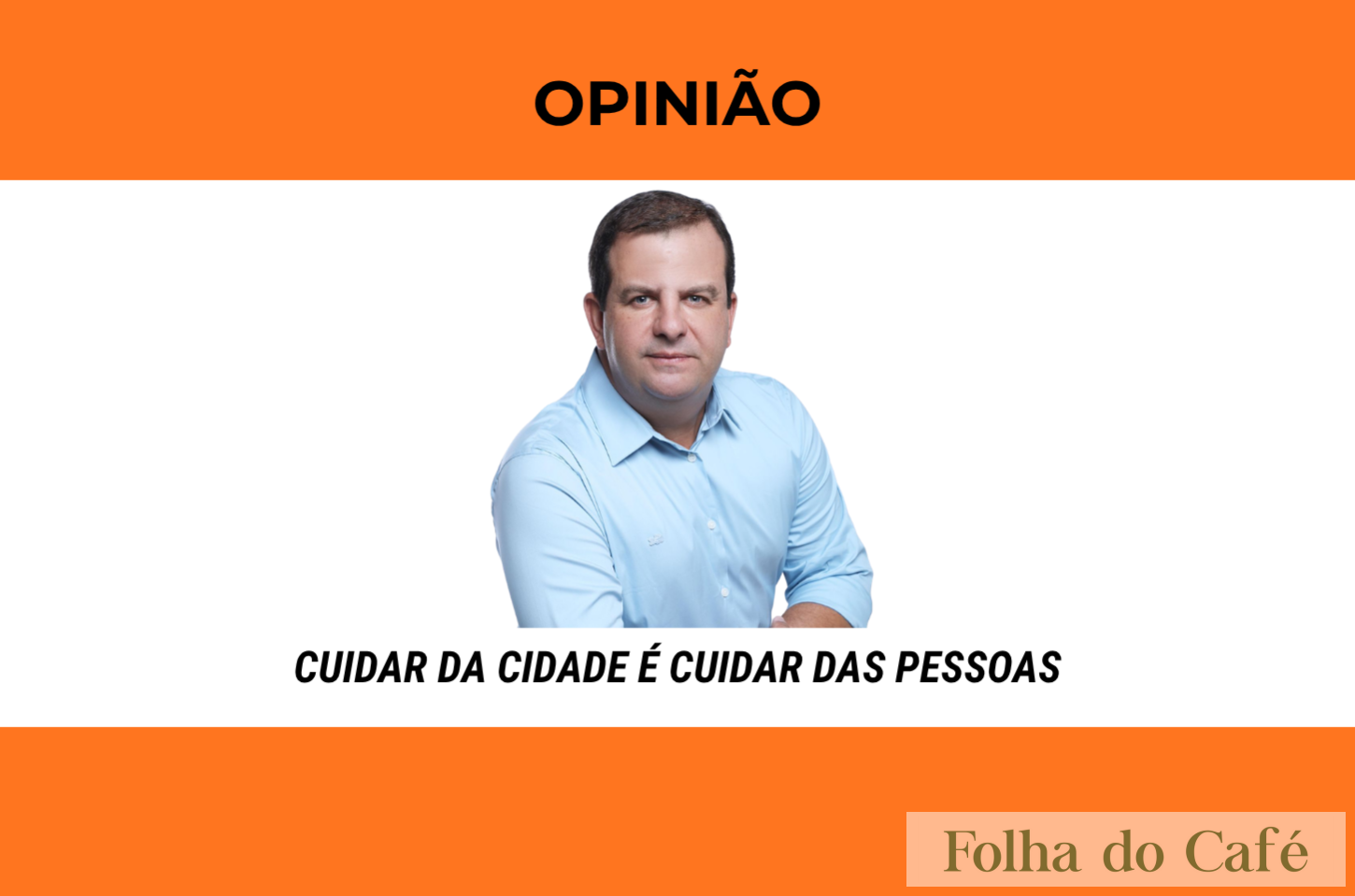 Cuidar da cidade é cuidar das pessoas