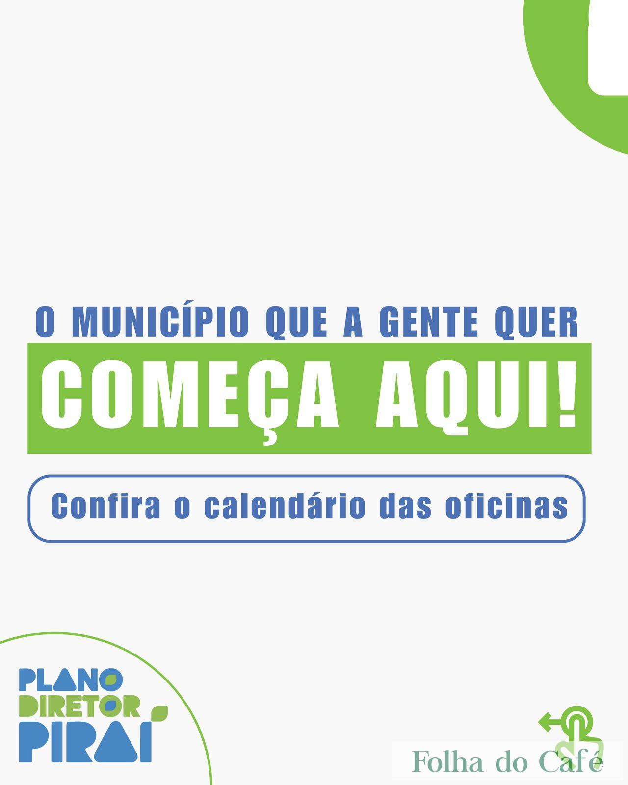 Prefeitura de Piraí divulga calendário de oficinas participativas para revisão do Plano Diretor