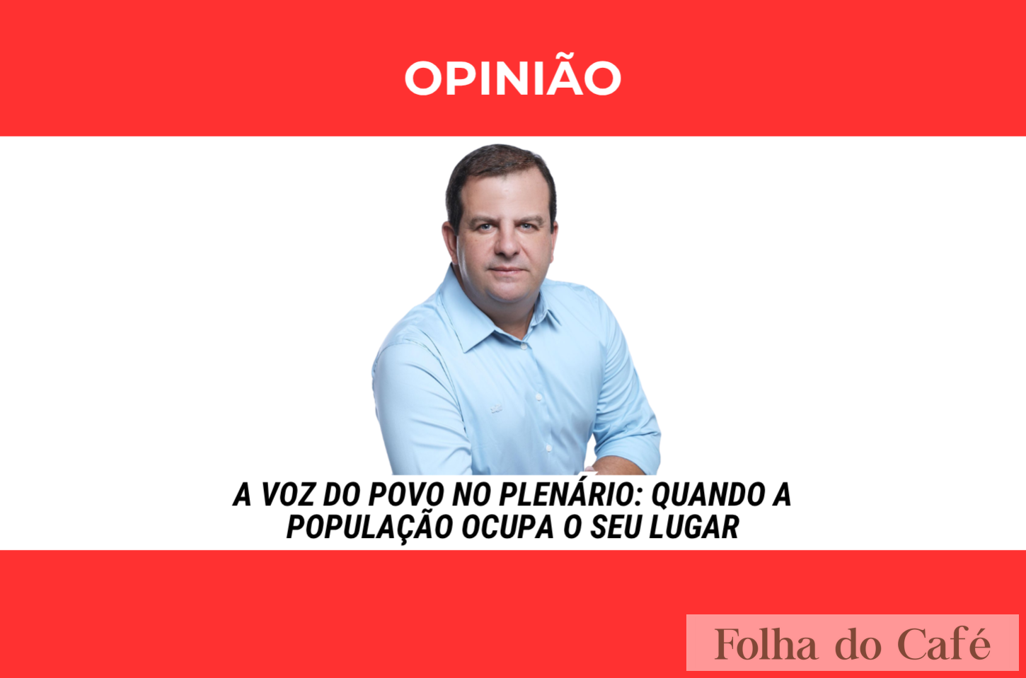A Voz do Povo no Plenário: quando a população ocupa o seu lugar