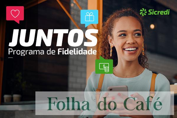 Sicredi Vanguarda PR/SP/RJ lança o Juntos e recompensa quem escolhe a cooperativa todos os dias